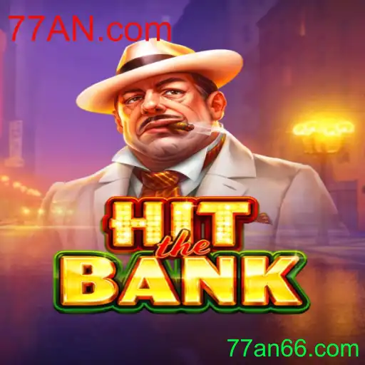 Descubra o Mundo do Jogo HitTheBank: Uma Experiência Inovadora em 77AN.com